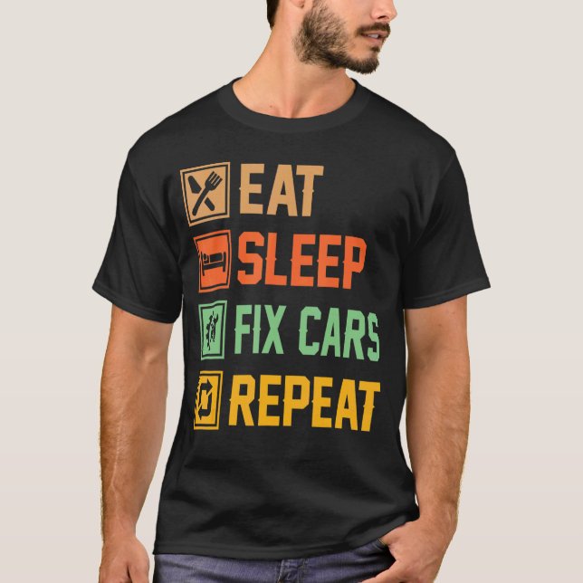 T-shirt Idées de mécanicien automobile  Manger Dormir Répa (Devant)