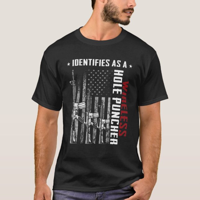 T-shirt Identifie Comme Un Perceur De Trou Sans Fil AR-15  (Devant)