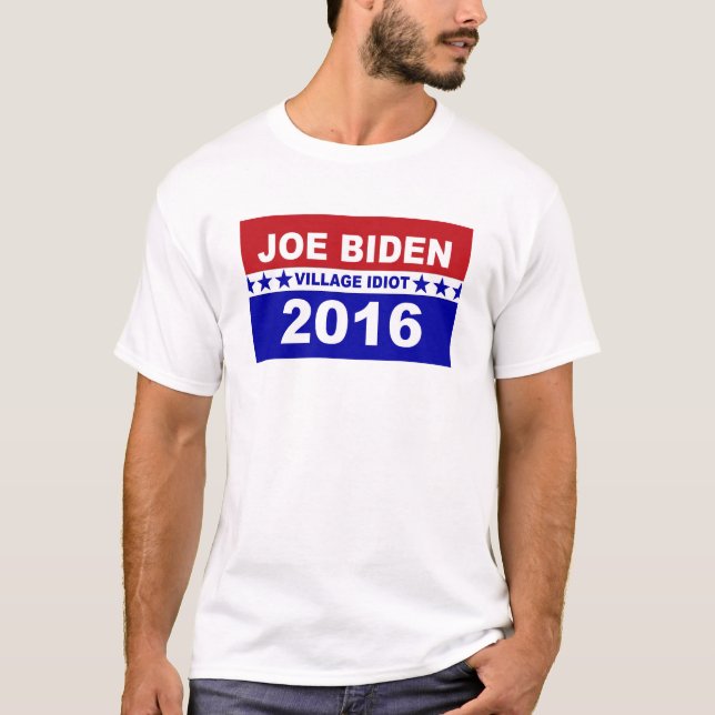 T-shirt Idiot 2016 de village de Joe Biden (Devant)