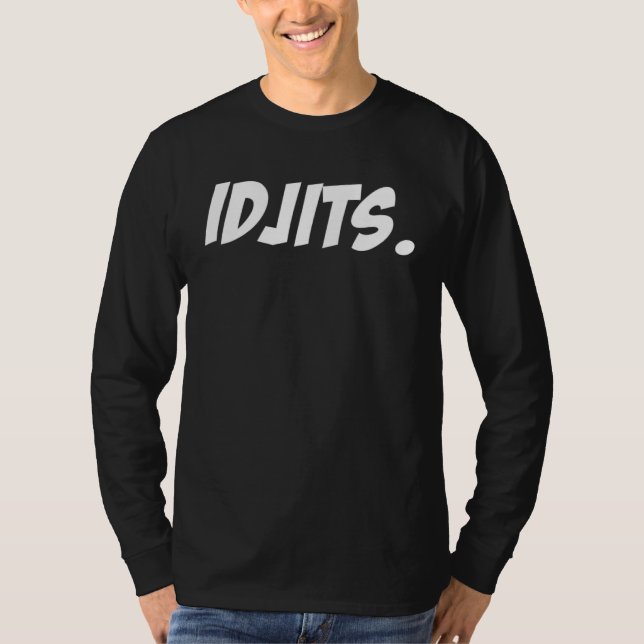 T-shirt Idjits  Langue parlée du Sud (Devant)