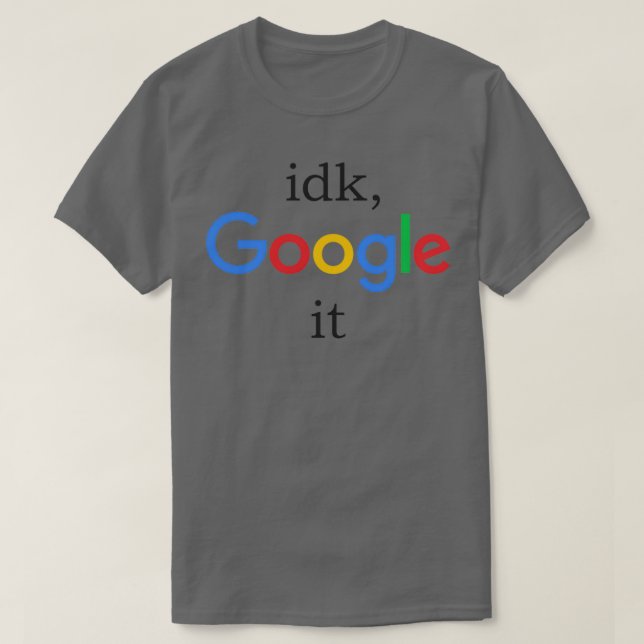 T-shirt idk, google it (Design devant)