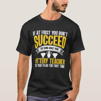 T-shirt If At First You Don t Succeed Pottery Ceramicist P