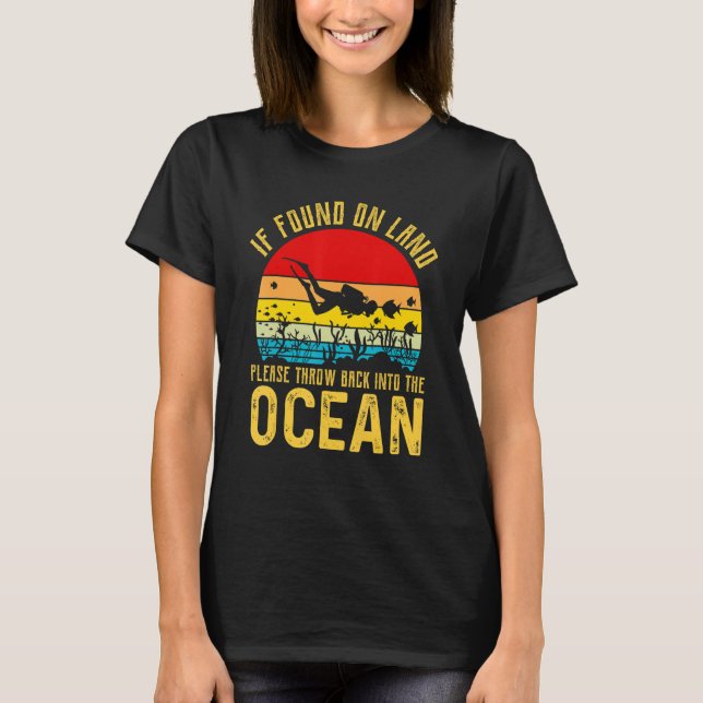 T-shirt If Found on Land Please Throw Back Into The Ocean (Devant)