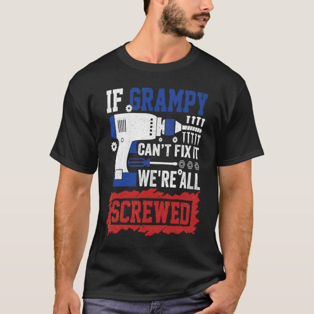 T-shirt If Grampy Can't Fix We're All Screwed Red Blue Whi (Devant)