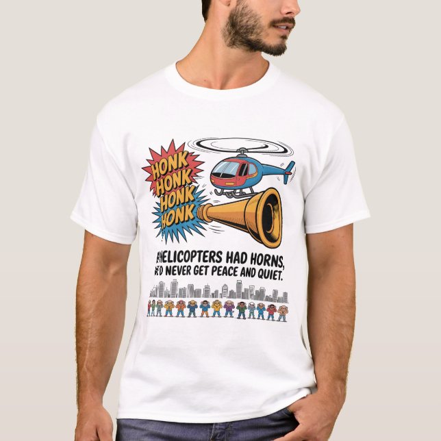 T-shirt If Helicopters Had Horns – Funny Helicopter Pilot  (Devant)