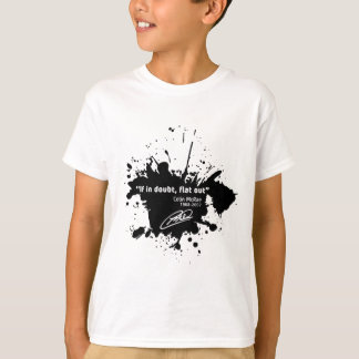 T-shirt If in doubt, flat out