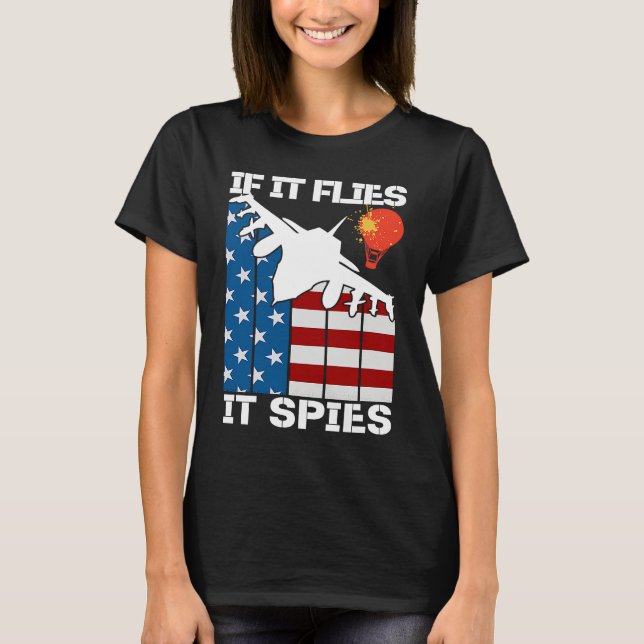 T-shirt If It Flies It Spies Fighter Airplane Plane  Aircr (Devant)
