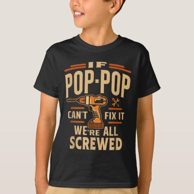 T-shirt If P-p Cant Fix It - Grandparents Day  (Devant)