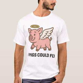 T-shirt If pigs could fly - piggie angel