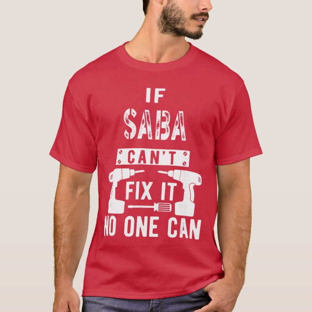 T-shirt If Saba Cant Fi It No One Can Hebrew Jewish Grandp (Devant)
