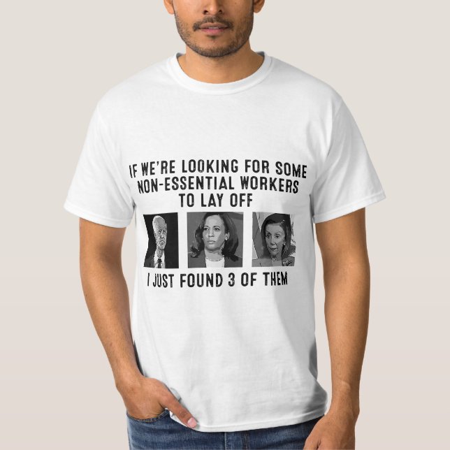 T-shirt If We're Looking For Some Non-Essential Workers To (Devant)