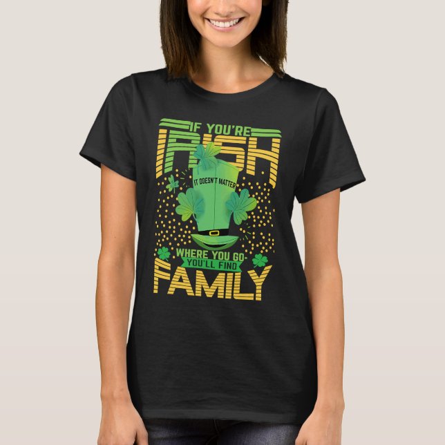 T-shirt If You're Irish St Patricks Day Shamrock (Devant)