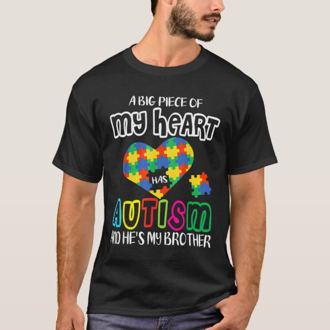T-shirt Ig Pièce De Mon Coeur A L'Autisme Et Il Est Mon Fr (Devant)