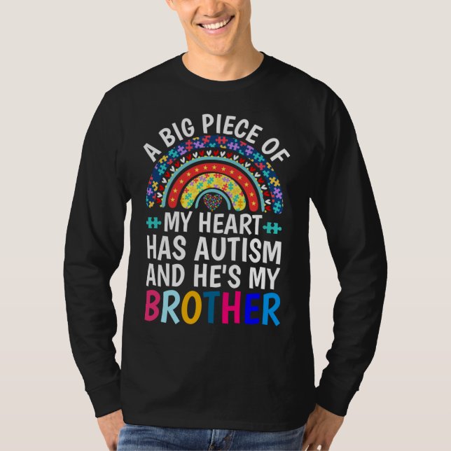 T-shirt Ig Piece Of My Heart Has Autism And He S My Brothe (Devant)