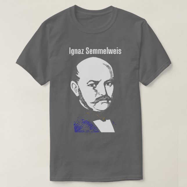 T-shirt Ignaz Semmelweiss 1 (Design devant)
