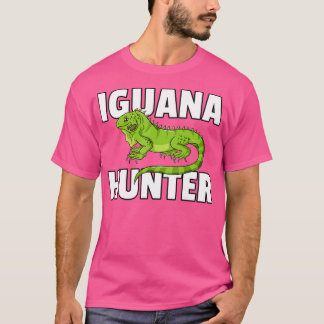 T-shirt Iguana Hunter Reptile Lizard Hunting 