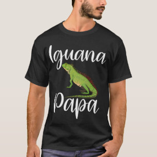 T-shirt Iguana Papa Iguana Iguana Lizard Pet Reptile