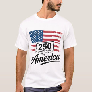 T-shirt il 250e anniversaire de l'Amérique : 1776 – 2026