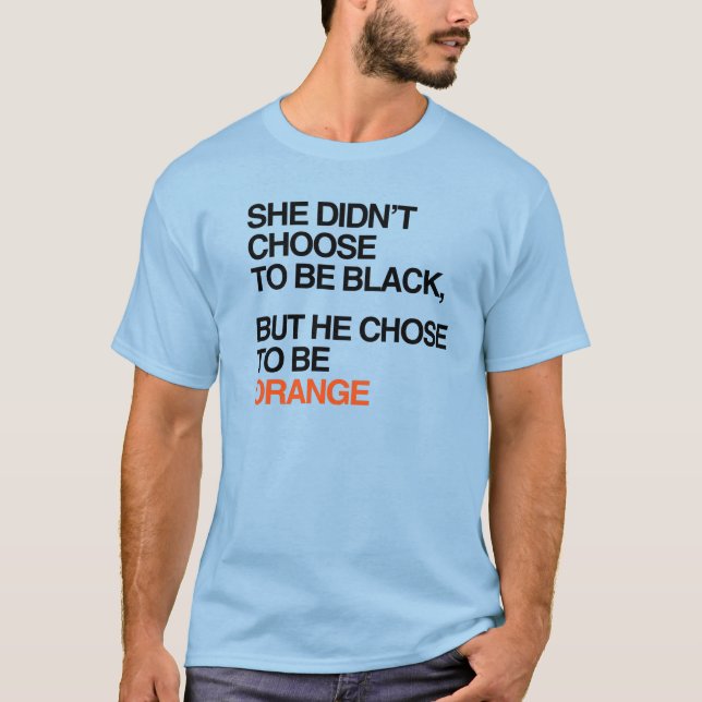 T-shirt Il a choisi d'être orange (Devant)