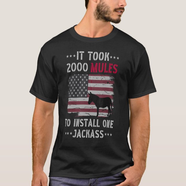 T-shirt Il A Fallu 2000 Mules Pour Installer Un Devis De V (Devant)