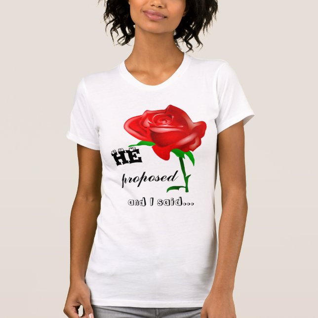T-shirt Il a proposé et j'ai dit oui la célébration de (Devant)