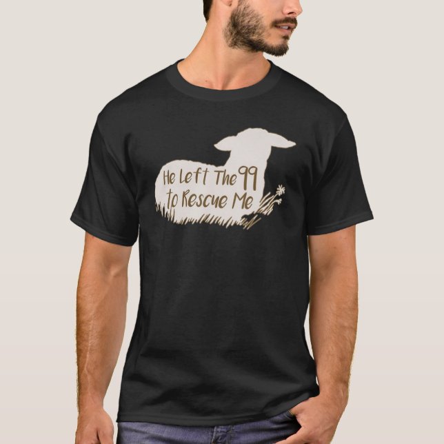 T-shirt Il A Quitté Les 99 Pour Me Secourir Mouton (Devant)