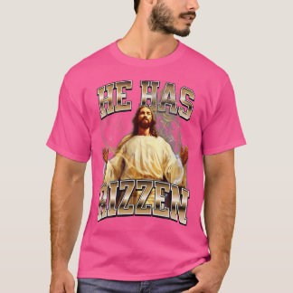 T-shirt Il A Rizzen Jésus