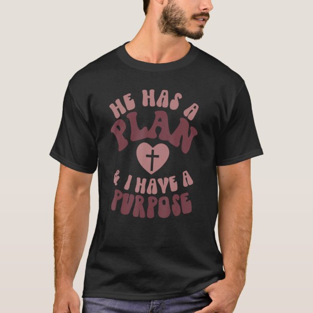 T-shirt Il a un plan et j'ai un but 2 (Devant)