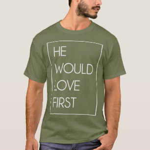 T-shirt Il aimerait premier drôle mignon cadeau chrétien