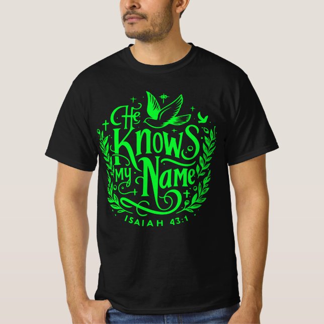 T-shirt Il connaît mon nom (Devant)