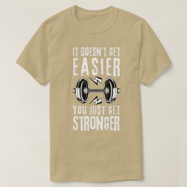 T-shirt Il Doesnx27t Obtenez Plus Facilement Vous Obtenez  (Design devant)