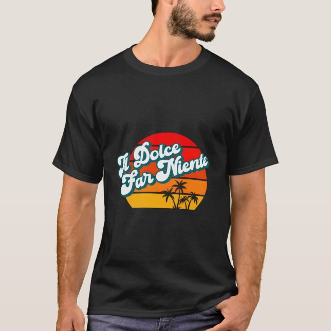 T-shirt Il Dolce Far Niente Italie Relax Recharge R (Devant)
