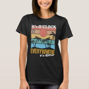 T-shirt Il est 5 heures partout où je suis retraité Vintag
