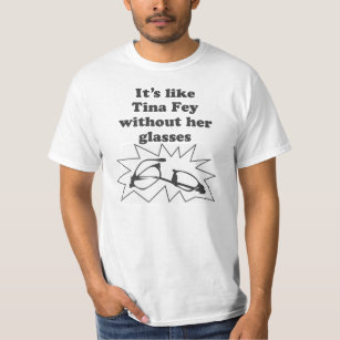 T-shirt Il est comme Tina féerique sans ses verres