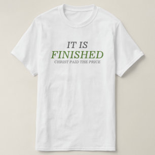 T-shirt Il est de finition