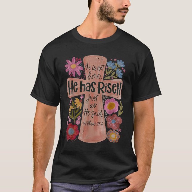 T-shirt Il Est Devenu Chrétien Pâques Boho Floral (Devant)