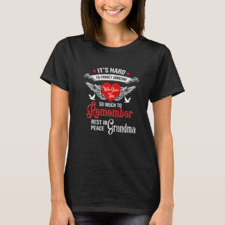 T-shirt Il est difficile d'oublier que quelqu'un se souvie