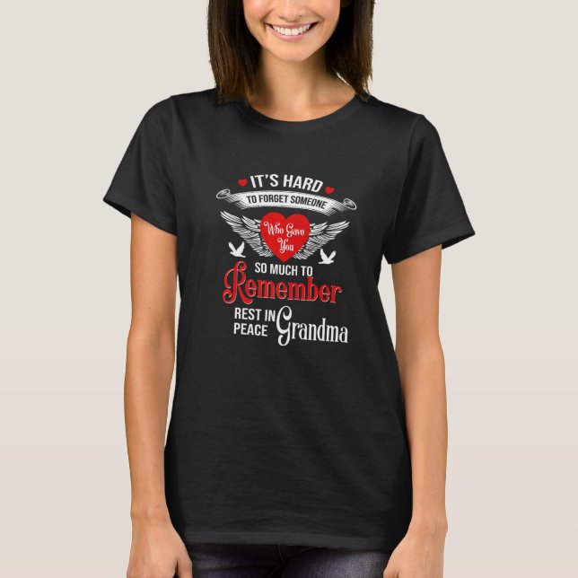 T-shirt Il est difficile d'oublier que quelqu'un se souvie (Devant)