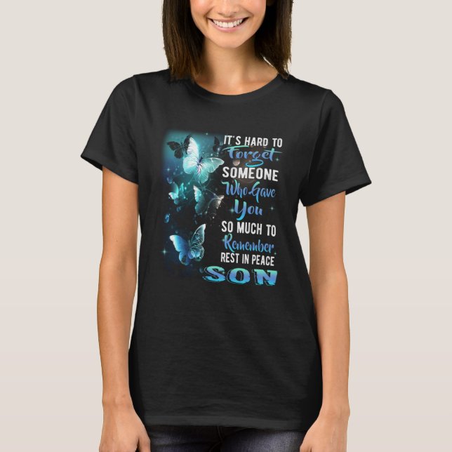 T-shirt Il est difficile d'oublier quelqu'un qui a donné t (Devant)
