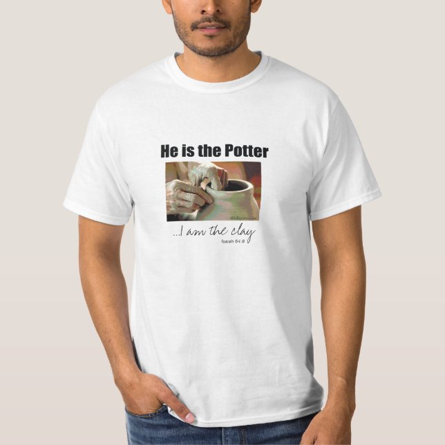 T-shirt Il est le potier… que je suis l'argile (Devant)