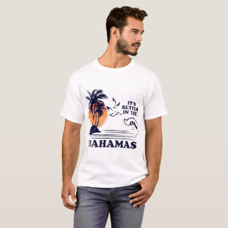 T-shirt il est meilleur dans le camp des Bahamas