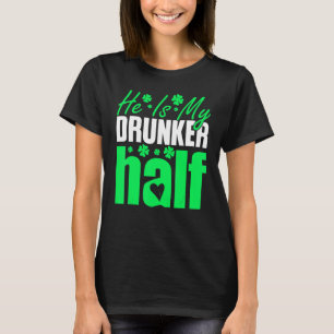 T-shirt Il Est Mon Moitié Couples Jour de la Saint Patrick