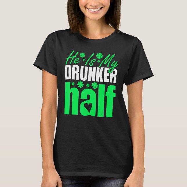 T-shirt Il Est Mon Moitié Couples Jour de la Saint Patrick (Devant)