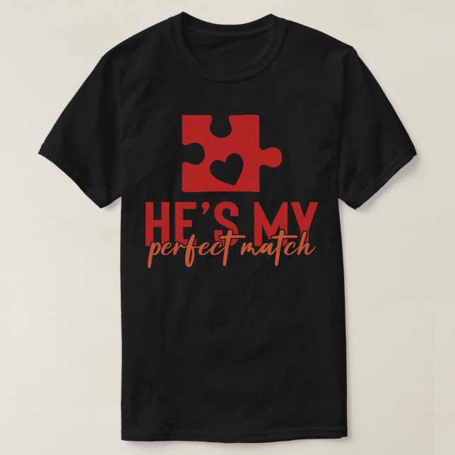 T-shirt Il est mon parfait accord (Design devant)