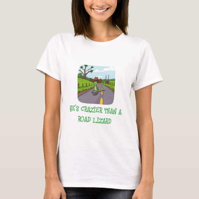T-shirt Il est plus fou qu'un lézard de rue (Devant)