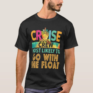 T-shirt Il Est Probable Que La Famille Float Cruise
