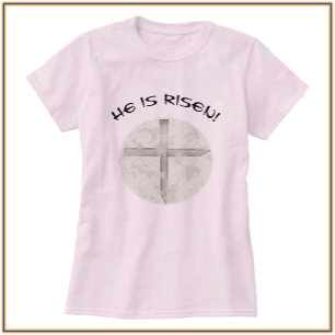 T-shirt Il Est Ressuscité La Croix Des Clous De Pâques