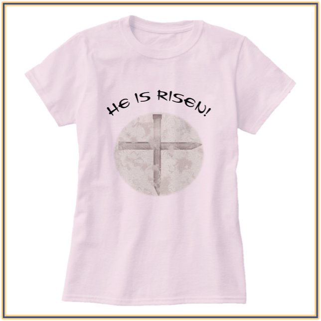 T-shirt Il Est Ressuscité La Croix Des Clous De Pâques (Créateur téléchargé)