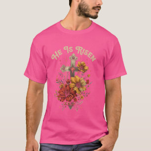 T-shirt Il Est Ressuscité Religion chrétienne Jésus Fleur