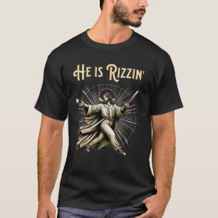 T-shirt Il est Rizzin Jésus Jouant au baseball